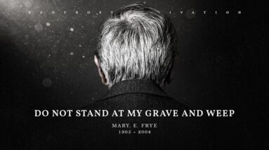 Do Not Stand at My Grave and Weep (Powerful Life Poetry)