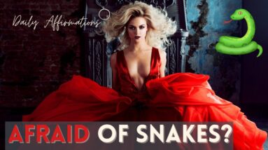 Afraid of Snakes?  18 Motivational Quotes To Fight Your Fear of Snakes!  (OPHIDIOPHOBIA AFFIRMATION)
