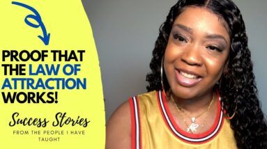 Law of Attraction Success Stories Sent Into Me | Is the Law of Attraction Real? | LOA Motivation