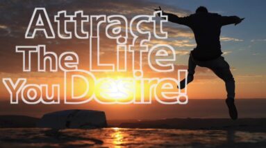 Deepak Chopra MD -  Attract The Life You Desire!  - The Law of Attraction!