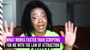 Law of Attraction Technique That WORKS FASTER Than Scripting For Me