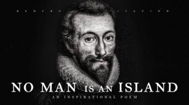 No Man is an Island - John Donne (Powerful Life Poetry)