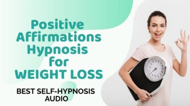 ★WEIGHT☆LOSS★POSITIVE AFFIRMATIONS HYPNOSIS★BEST VIDEO★❤️