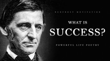 What is Success? - Ralph Waldo Emerson (Powerful Life Poetry)