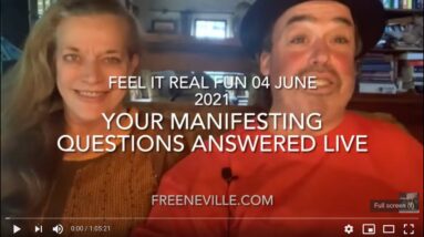 Neville Goddard Your Manifesting Questions Answered Live - June 4 2021 - Feel It Real Fun