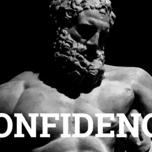 CONFIDENCE - Stoic Quotes