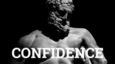 CONFIDENCE - Stoic Quotes
