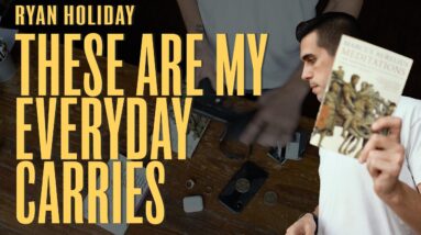 Ryan Holiday On His Everyday Carries: What He Doesn't Leave The House Without | Daily Stoic