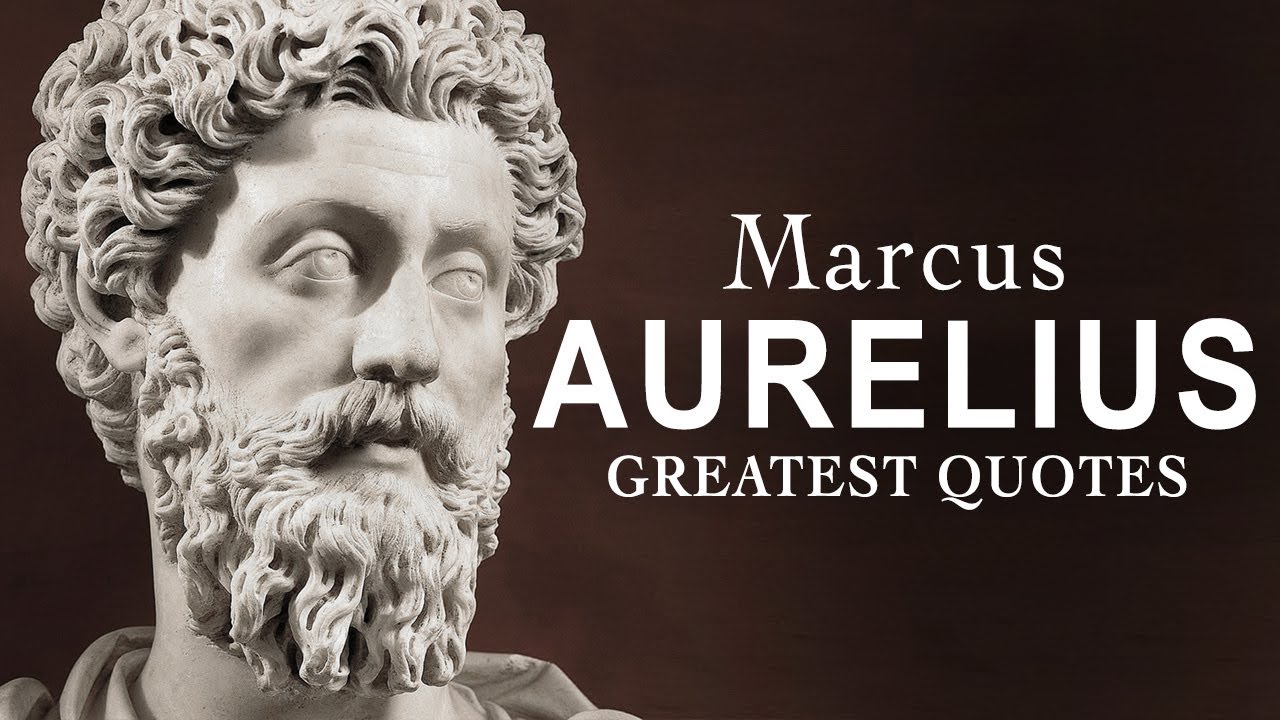 Marcus Aurelius - Greatest Quotes [Powerful]