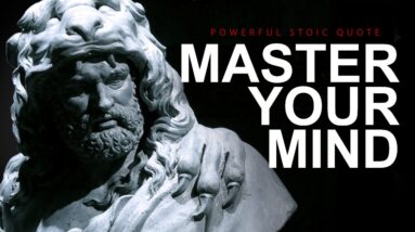 Master Your MIND With Stoicism (Stoic Quotes)