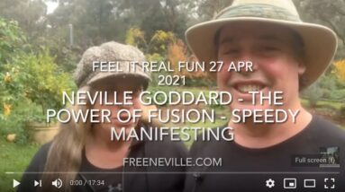 Neville Goddard - The Power of Fusion - Speedy Manifesting