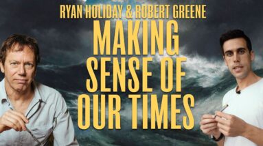 Robert Greene & Ryan Holiday On Today's World