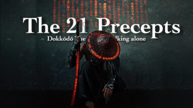 The 21 precepts of Dokkodo | SAMURAI CODE