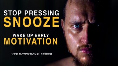 THE SNOOZE BUTTON SPEECH - Best Morning Motivation - MUST LISTEN