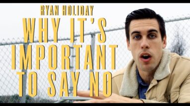 Why You Should Say No | Stoicism | Ryan Holiday Daily Stoic Thoughts #14