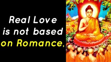 Real Love is not based on Romance..! Buddha Quotes On Love | Relationship Quotes | True Love Quotes