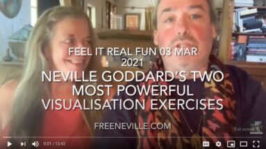 Neville Goddard’s Two Most Powerful Visualization Exercises - Feel It Real- Help with Visualization