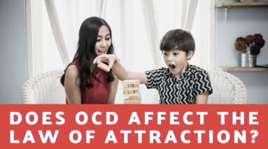 Does OCD Affect The Law of Attraction? 18 Affirmations For Focus And Powerful Manifestation!