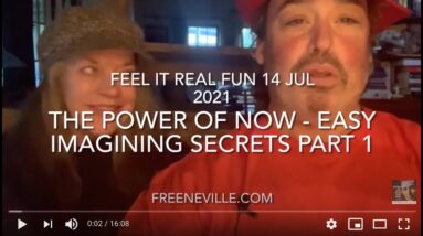 Neville Goddard - The Power of Now! - Feel It Real Fun