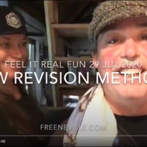 New Revision Methods - Neville Goddard and Feel It Real Fun!