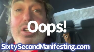 Sixty Second Manifesting is BACK!