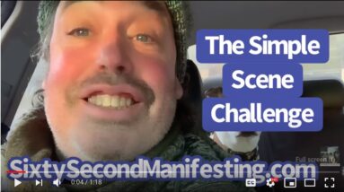 The Simple State Challenge! - Sixty Second Manifesting