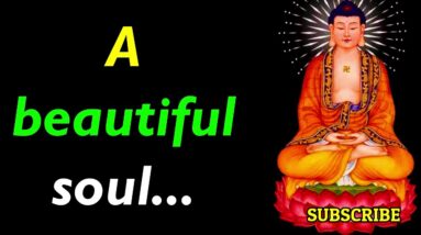 A beautiful soul..! Beautiful Buddha Status Quotes | Buddha Status In English | Best Buddha Status