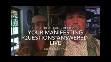 Feb 21 - Your Manifesting Questions Answered Live NOW! Feel It Real Fun with Neville Goddard