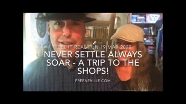 Never Settle Always Soar 🚘🚘 A Trip to the Shops - Feeling It Real with Neville Goddard!