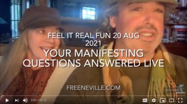 Your Manifesting Questions Answered Live - Neville Goddard and Feel It Real Fun!