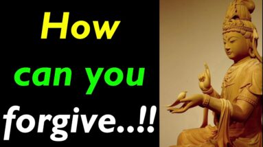 How Can You Forgive?? Buddha Quotes on Reconciliation | Reconciliation Quotes | Forgiveness Quotes