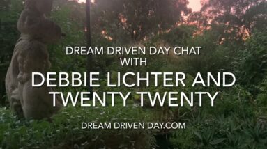 Dream Driven Day Debbie Lichter and Mr Twenty Twenty -