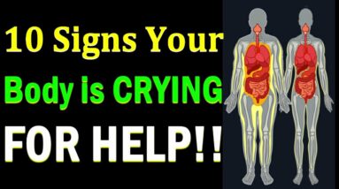 10 Important Body Signs You Shouldn’t Ignore!!  Signs Your Body is Crying For Help | Healthy Tips